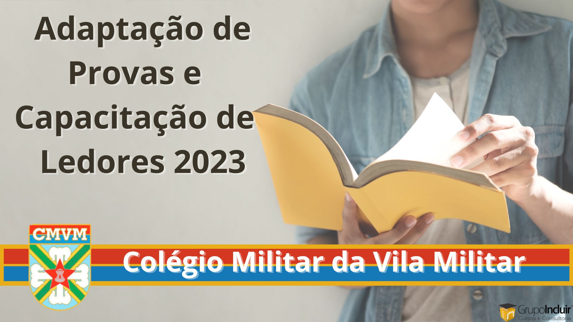 2023 - Ledores e Adaptação de Provas - Colégio Militar da Vila Militar